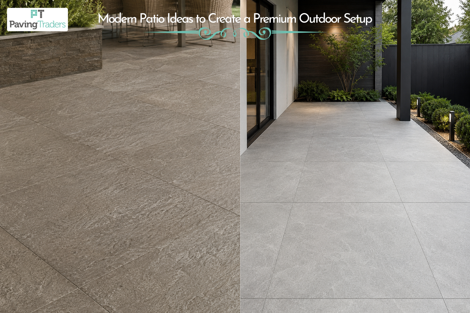 Modern Patio Ideas to Create a Premium Outdoor Setup - Paving Traders